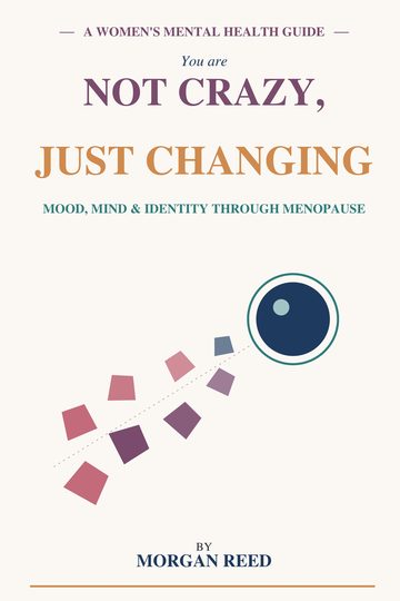 Not Crazy, Just Changing — book cover